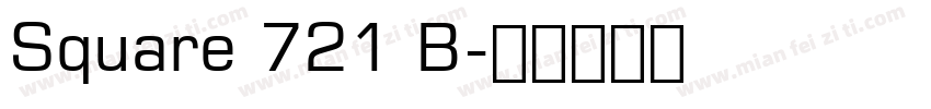Square 721 B字体转换